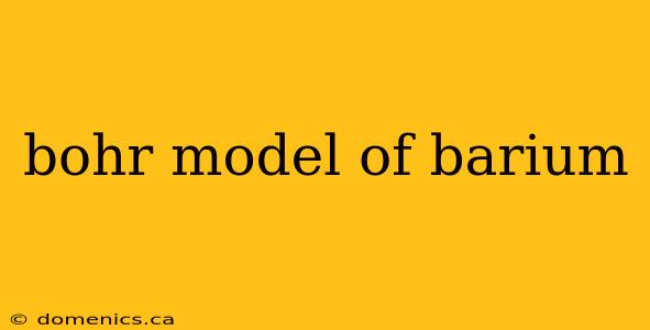 bohr model of barium