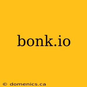 bonk.io