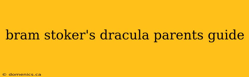 bram stoker's dracula parents guide