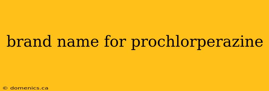 brand name for prochlorperazine