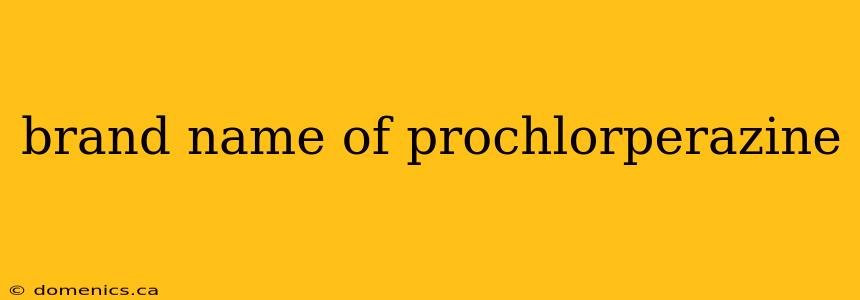 brand name of prochlorperazine