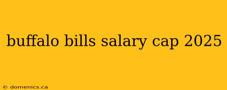 buffalo bills salary cap 2025