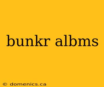 bunkr albms