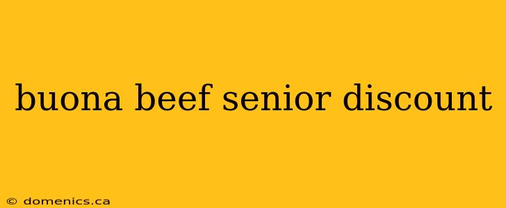 buona beef senior discount