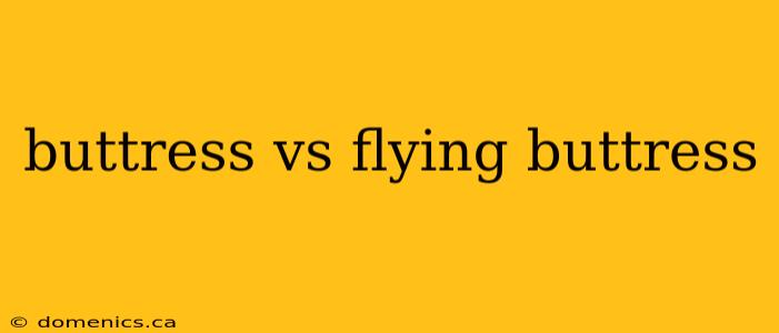 buttress vs flying buttress