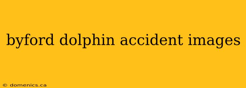 byford dolphin accident images