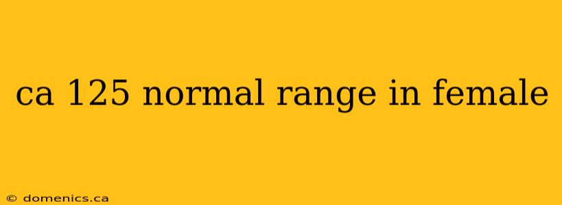 ca 125 normal range in female