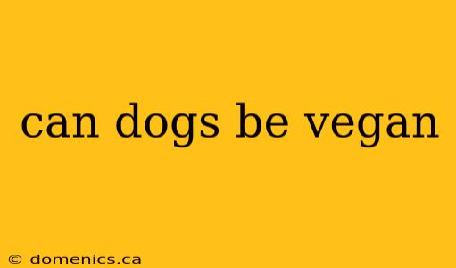 can dogs be vegan