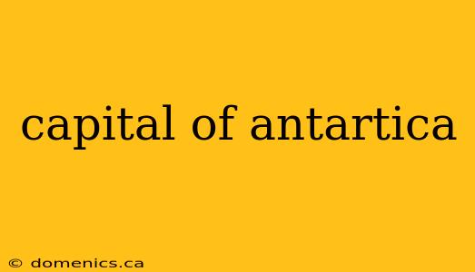 capital of antartica