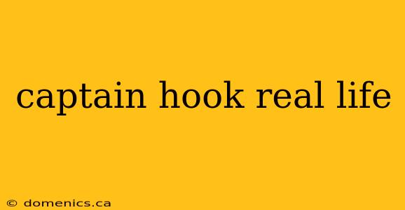 captain hook real life