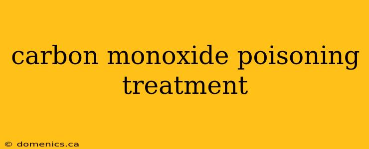 carbon monoxide poisoning treatment