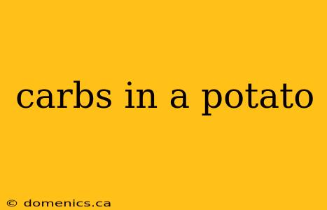 carbs in a potato