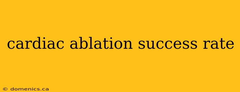 cardiac ablation success rate