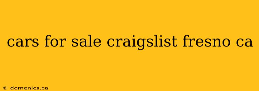 cars for sale craigslist fresno ca