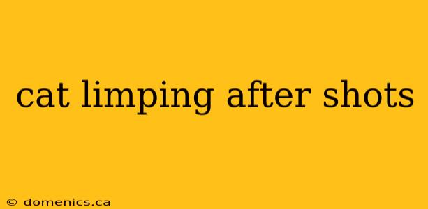 cat limping after shots