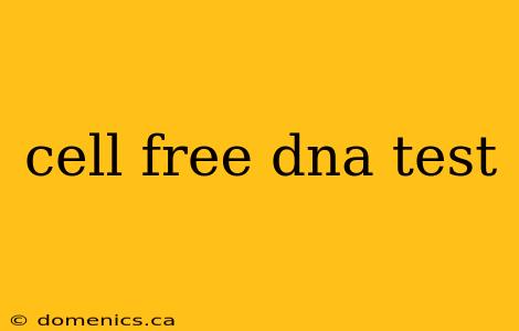 cell free dna test