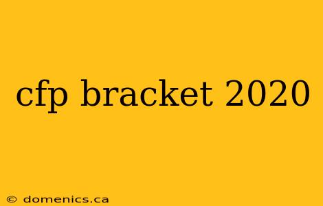 cfp bracket 2020