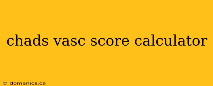 chads vasc score calculator