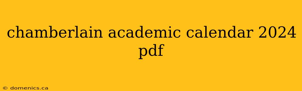 chamberlain academic calendar 2024 pdf