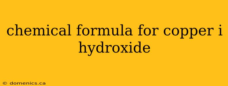 chemical formula for copper i hydroxide