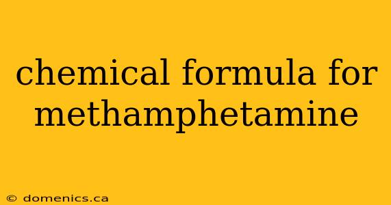 chemical formula for methamphetamine