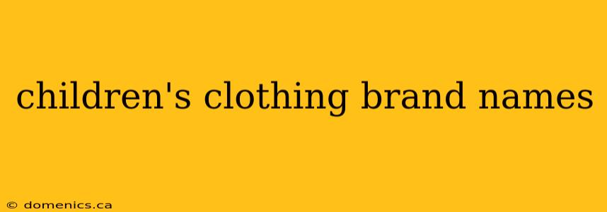 children's clothing brand names