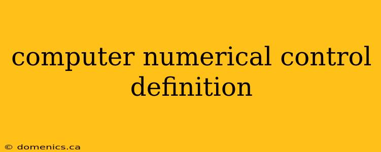 computer numerical control definition