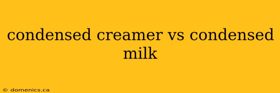 condensed creamer vs condensed milk