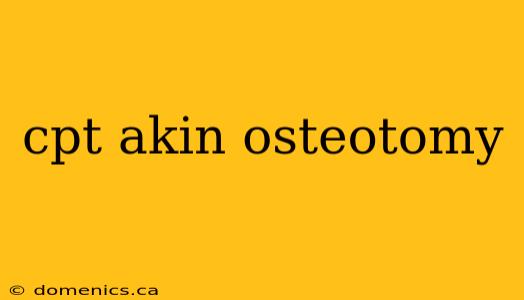 cpt akin osteotomy