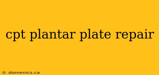 cpt plantar plate repair