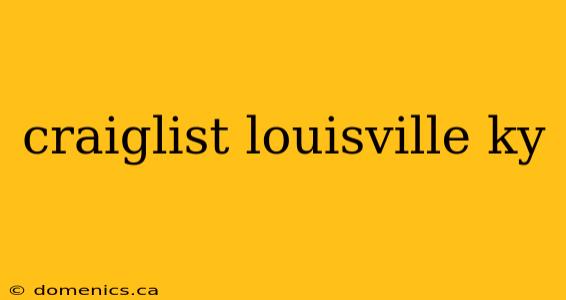 craiglist louisville ky