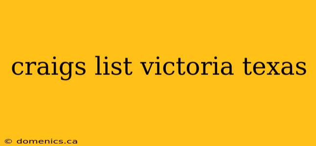 craigs list victoria texas