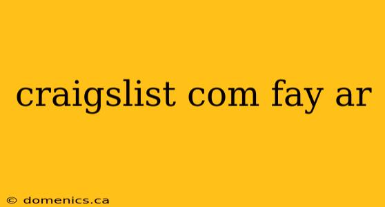 craigslist com fay ar