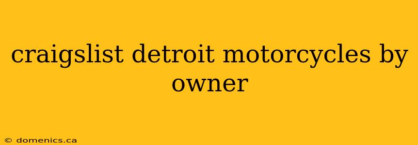 craigslist detroit motorcycles by owner