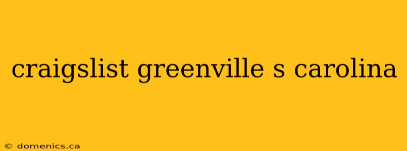 craigslist greenville s carolina