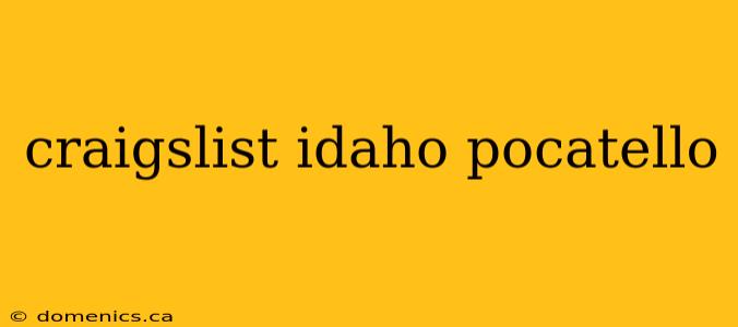 craigslist idaho pocatello