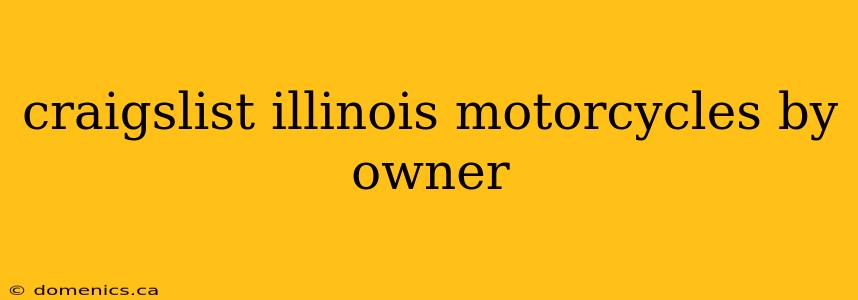 craigslist illinois motorcycles by owner