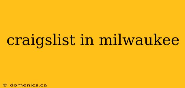 craigslist in milwaukee