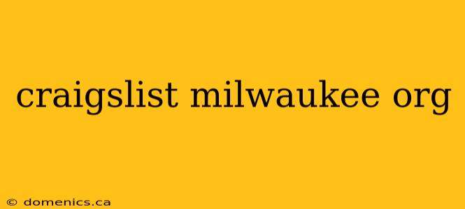 craigslist milwaukee org