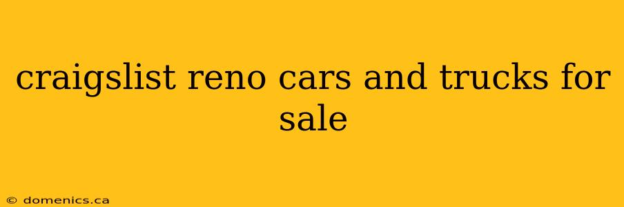 craigslist reno cars and trucks for sale