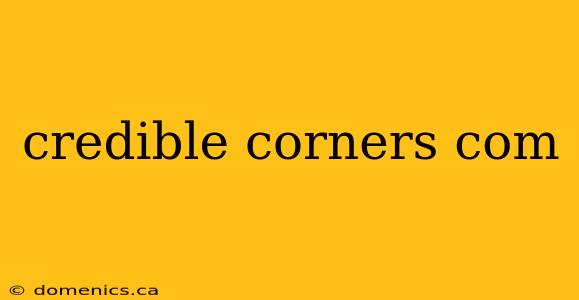 credible corners com