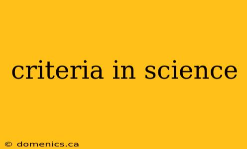 criteria in science