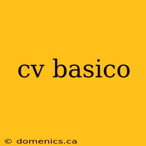 cv basico