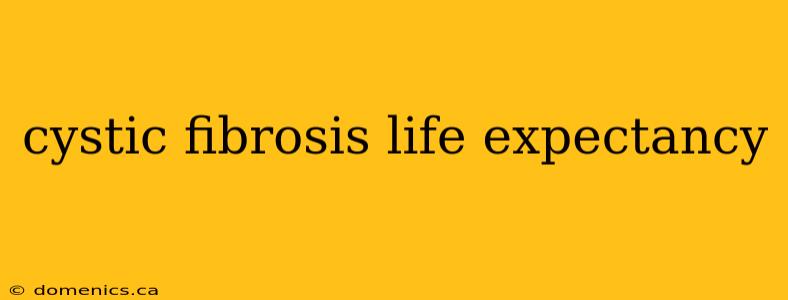 cystic fibrosis life expectancy