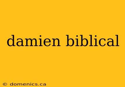 damien biblical