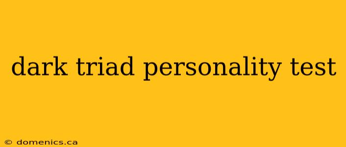 dark triad personality test