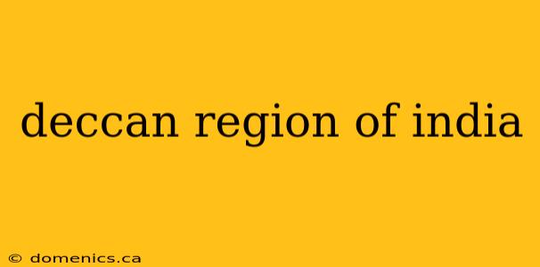 deccan region of india