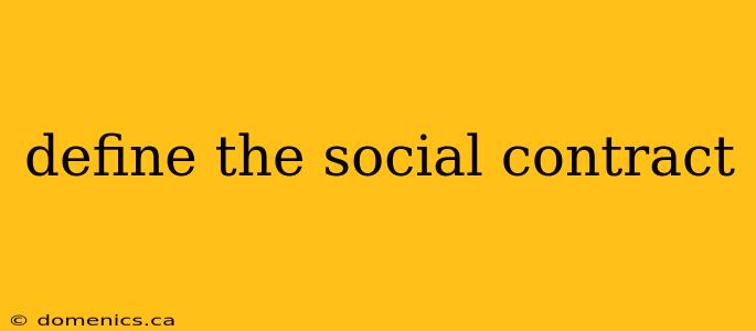 define the social contract