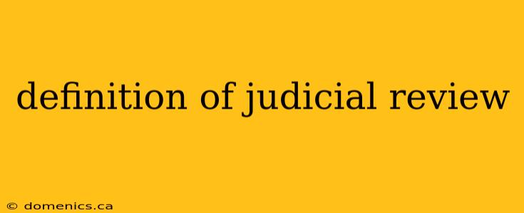 definition of judicial review