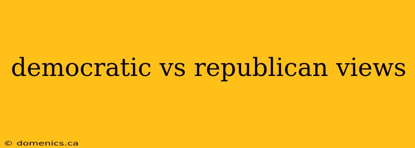 democratic vs republican views